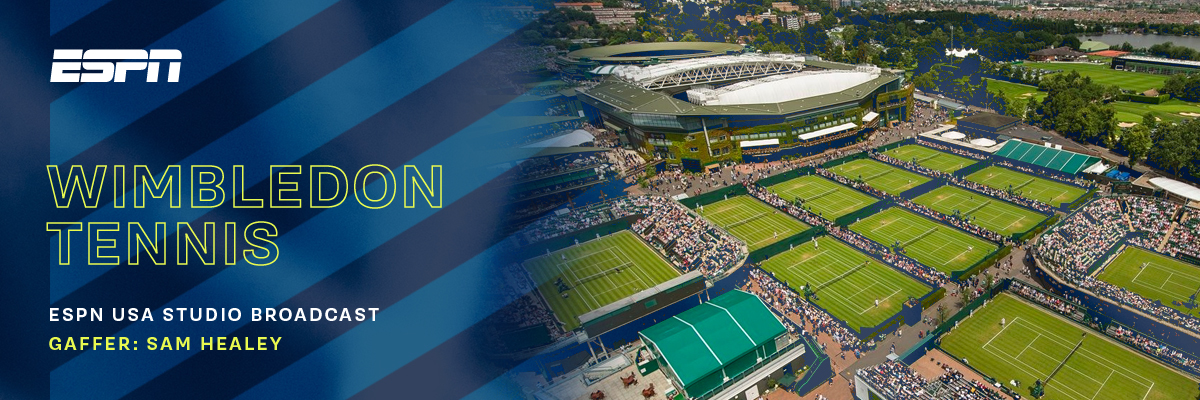 ESPN Wimbledon - Gaffer: Sam Healey
